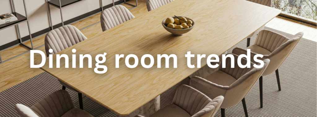 dining room trends